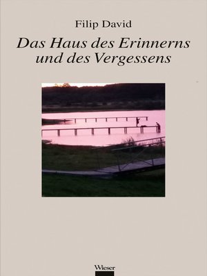 cover image of Das Haus des Erinnerns und des Vergessens